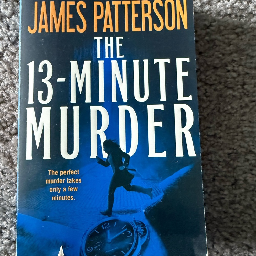 The 13-Minute Murder Book by James Patterson